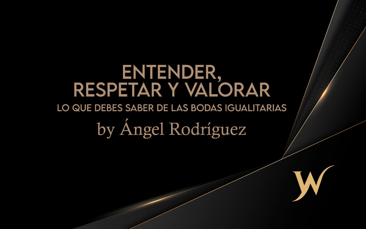 WEBINAR IWEA: Entender, Respetar & Valorar. Lo que debes saber de las Bodas Igualitarias